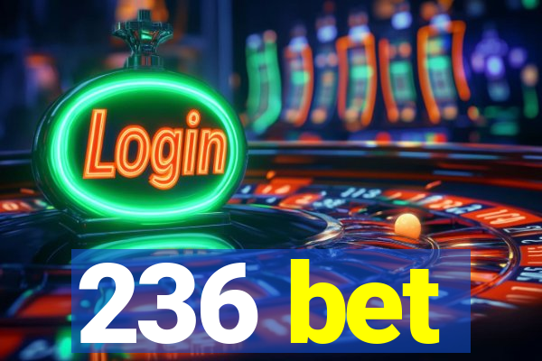 236 bet